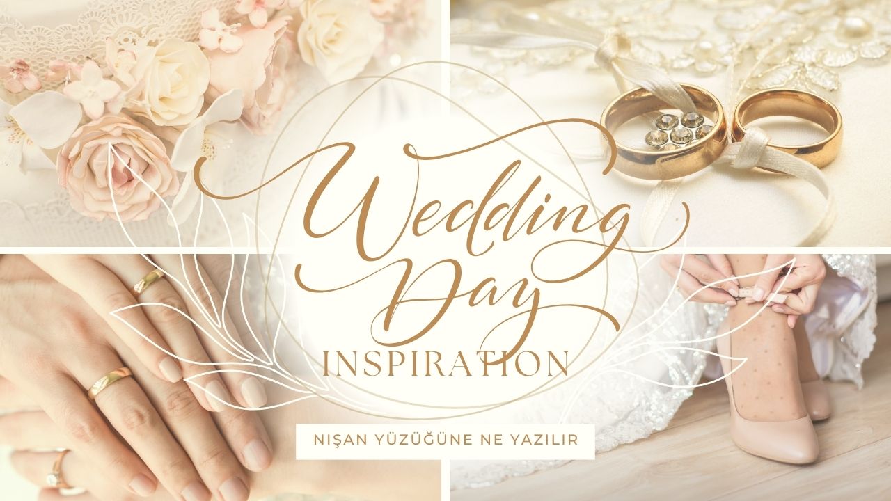 Nişan Yüzüğüne Ne Yazılır? En Güzel Yazı Önerileri